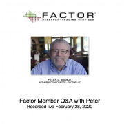 Factor Member Q&A with Peter February 28, 2020